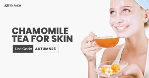 Health benefit of Chamomile Tea