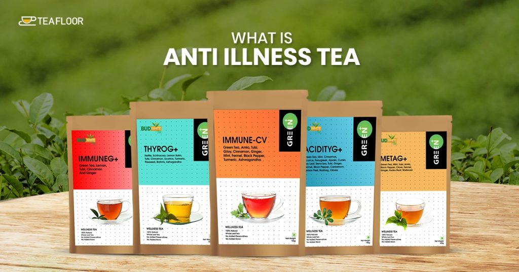What Is Anti Illness Tea
