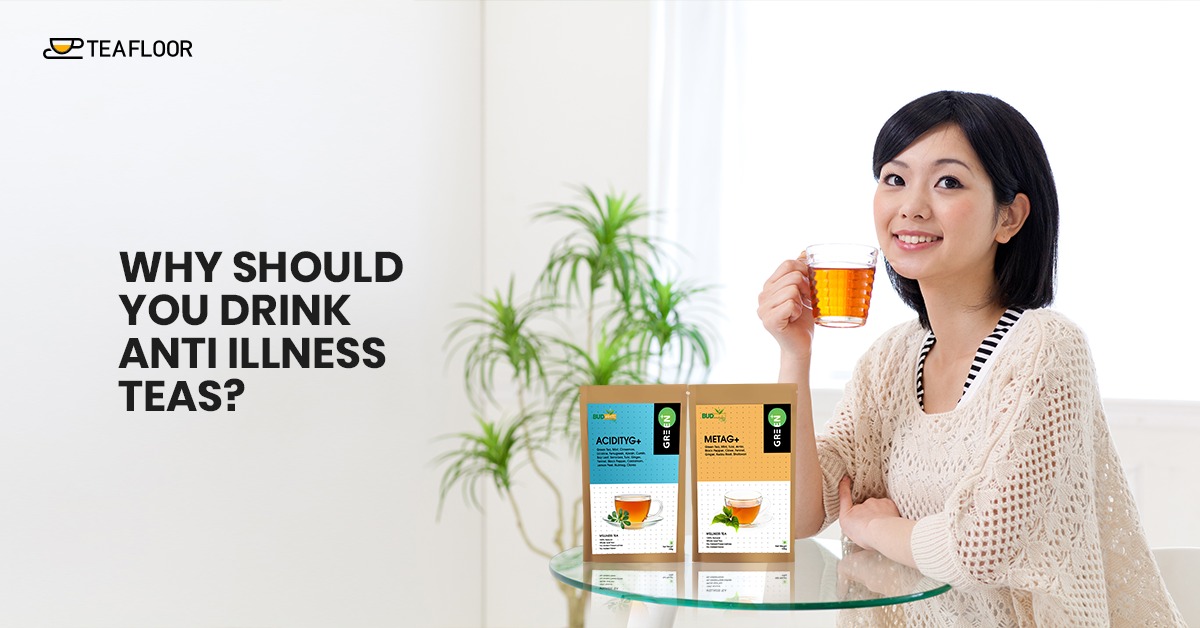 why should you drink Anti Illness Tea why should you drink Anti Illness Tea